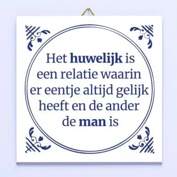 Tegeltje Het huwelijk is een relatie...