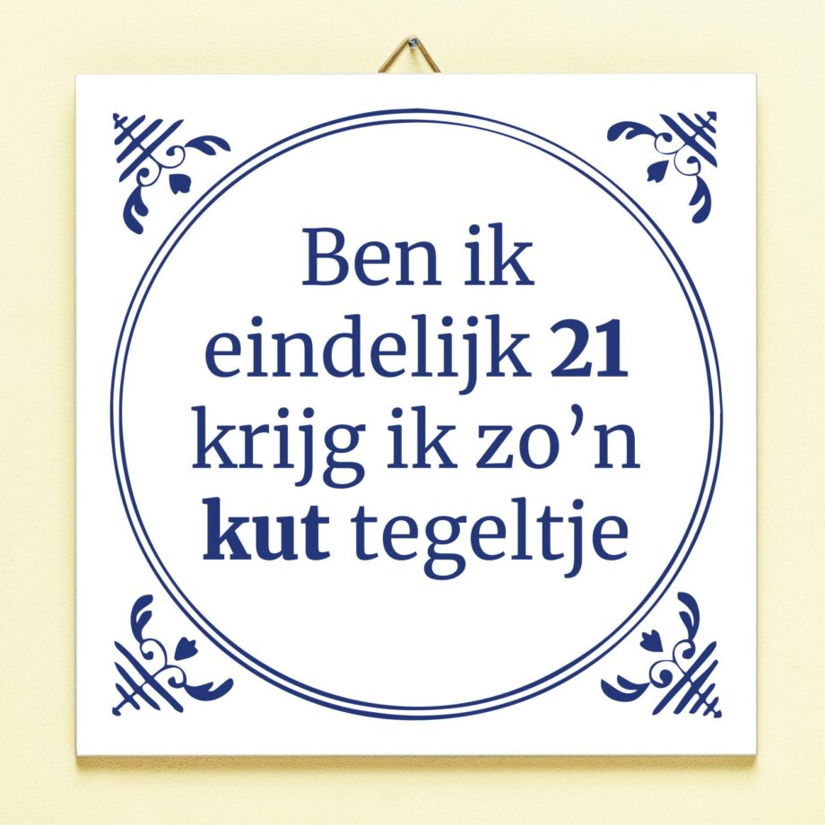 Tegeltje Ben ik eindelijk jarig