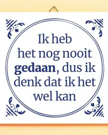 Tegeltje Ik heb het nog nooit gedaan