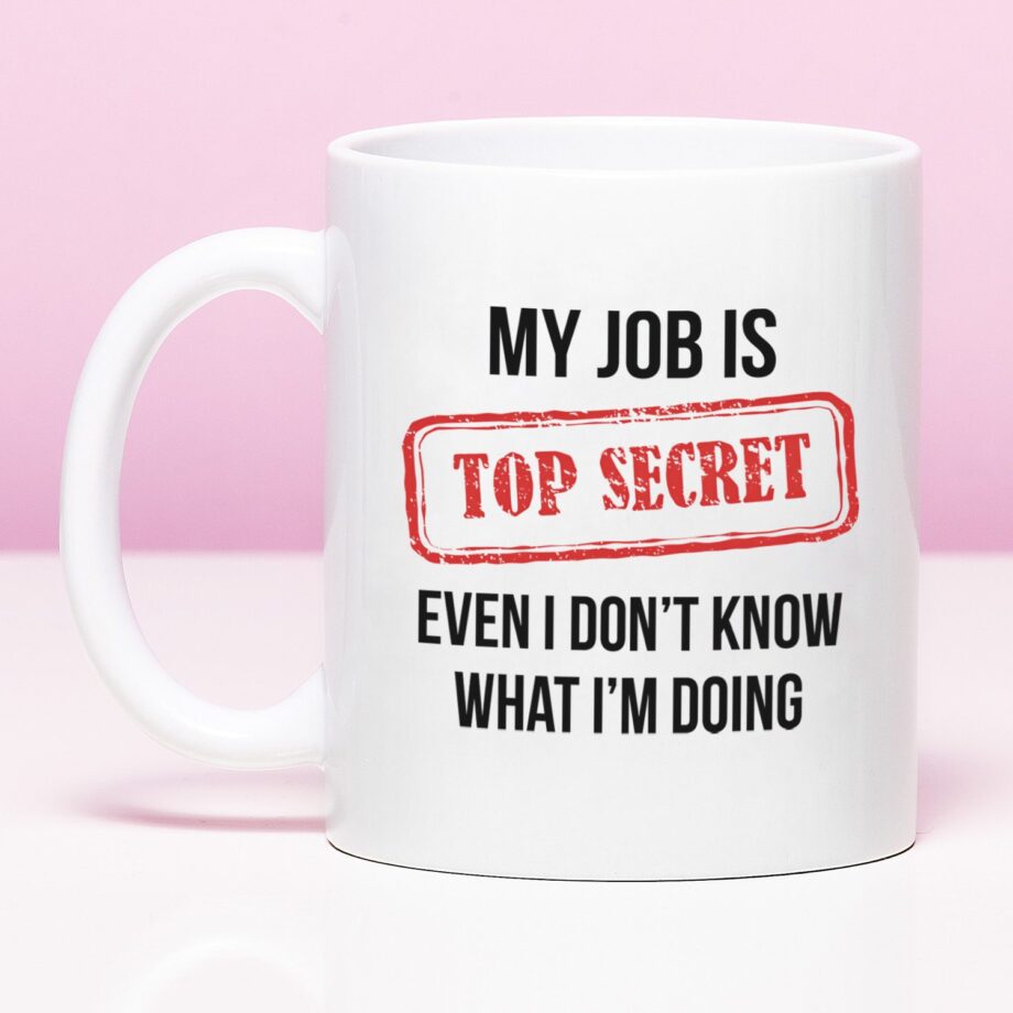Mok My Job Is Top Secret