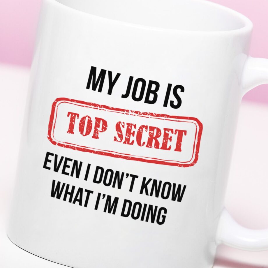 Mok My Job Is Top Secret