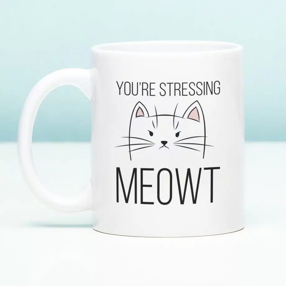 Mok You're Stressing Meowt