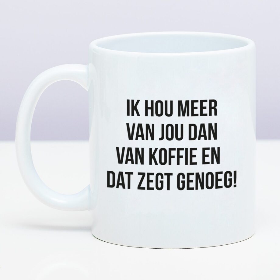 Mok Ik hou meer van jou dan van koffie