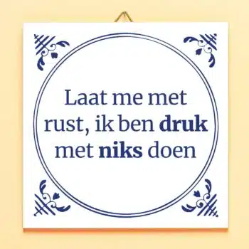 Tegeltje Laat me met rust