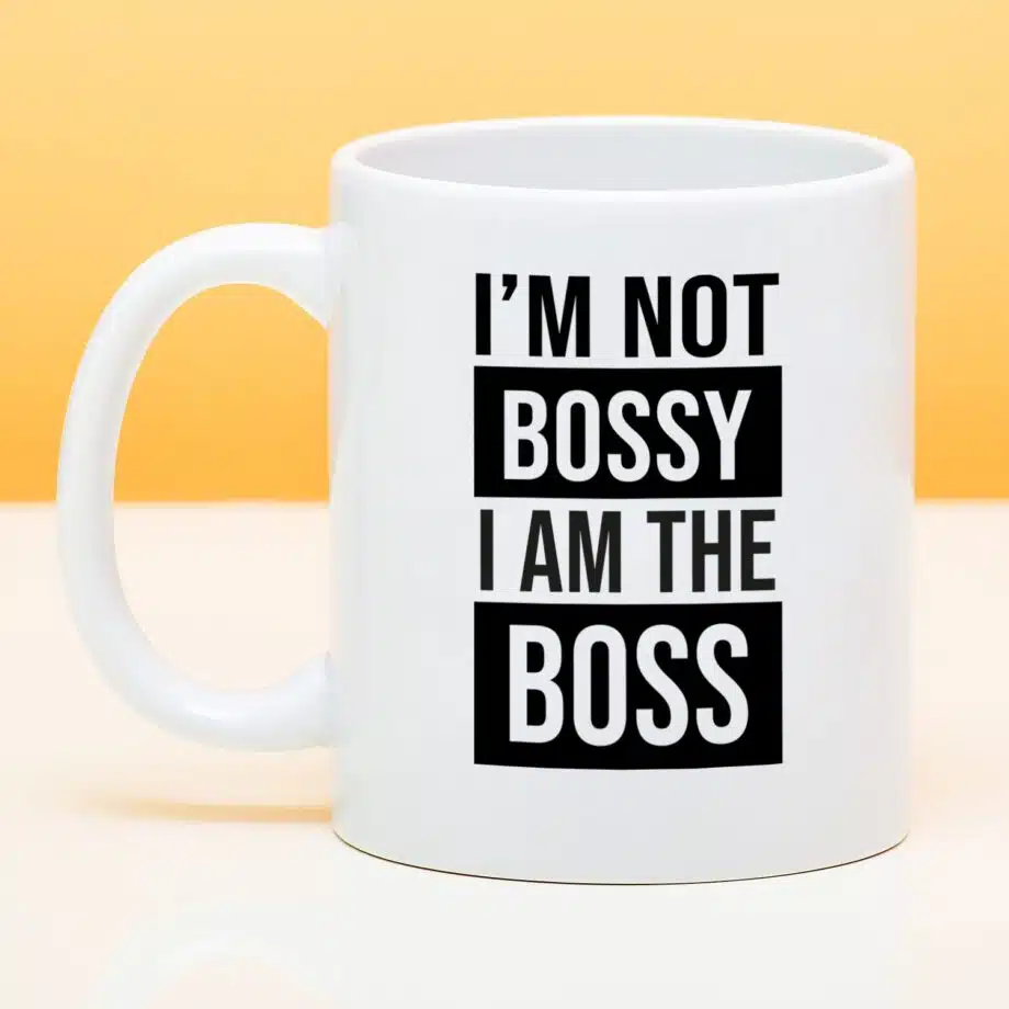 Mok I'm Not Bossy