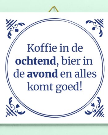 Tegeltje Koffie in de ochtend