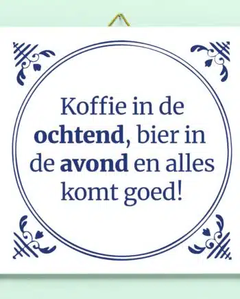 Tegeltje Koffie in de ochtend