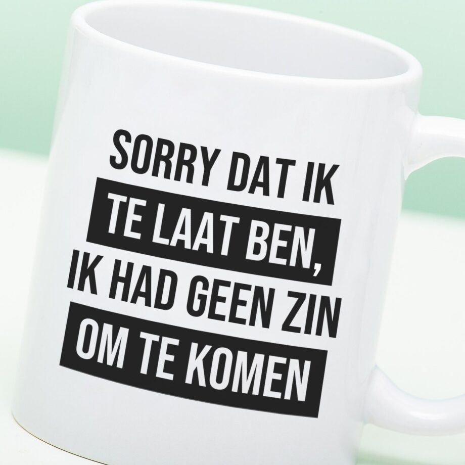 Mok Sorry dat ik te laat ben