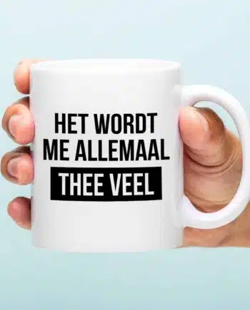 Mok Het wordt me allemaal thee veel