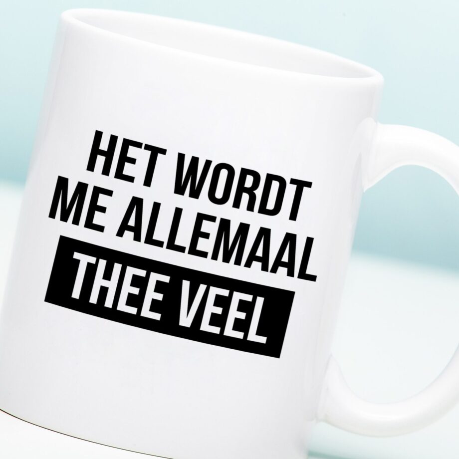 Mok Het wordt me allemaal thee veel