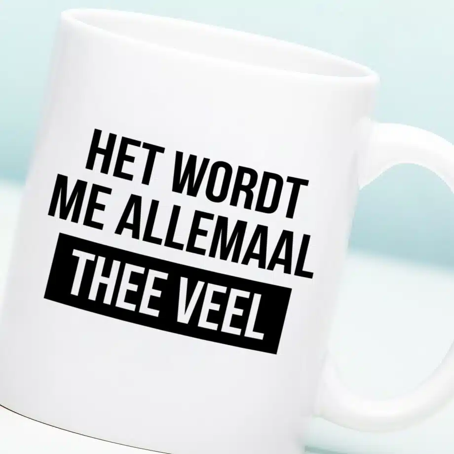 Mok Het wordt me allemaal thee veel