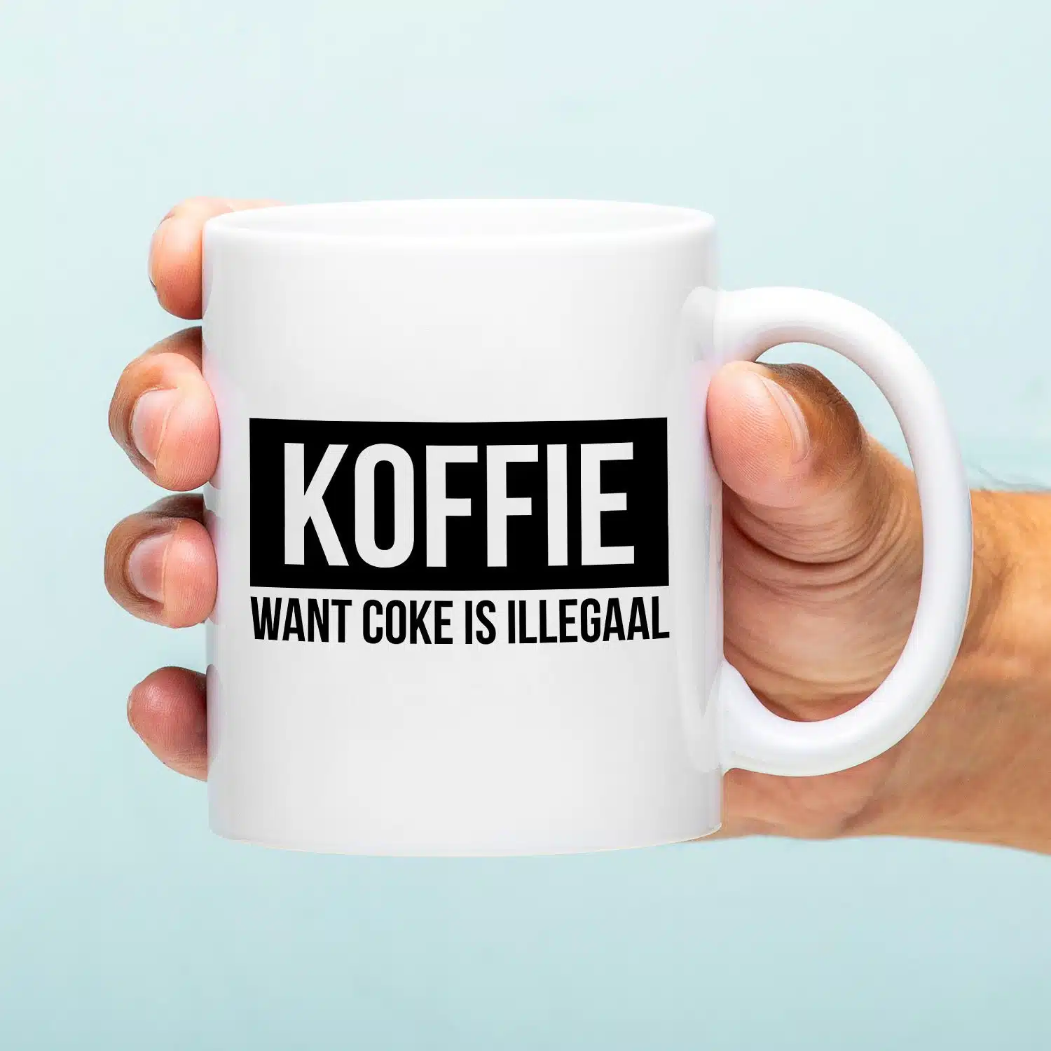 Mok Koffie want coke is illegaal