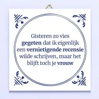 Tegeltje Gisteren zo vies gegeten