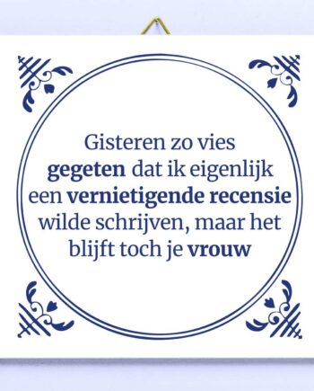 Tegeltje Gisteren zo vies gegeten