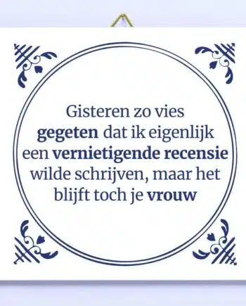 Tegeltje Gisteren zo vies gegeten