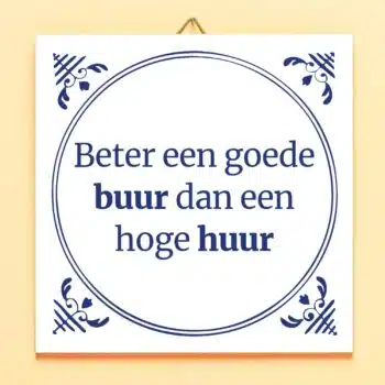 Tegeltje Beter een goede buur