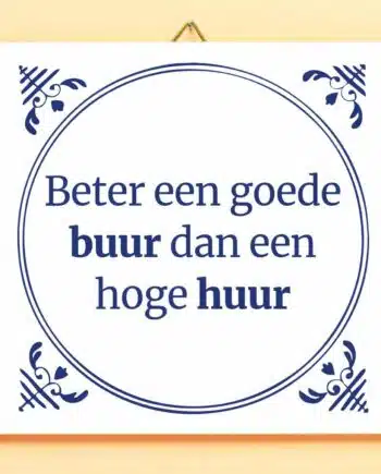 Tegeltje Beter een goede buur