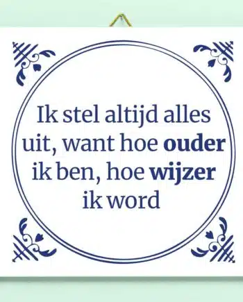 Tegeltje Uitstelgedrag