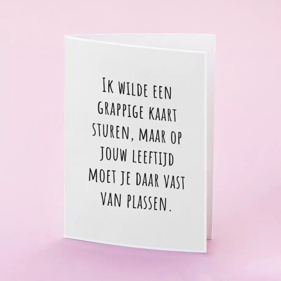 Wenskaart Een grappige kaart