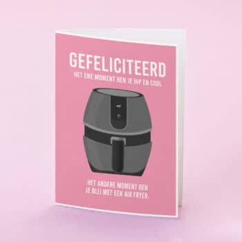 Wenskaart Blij met een Air Fryer