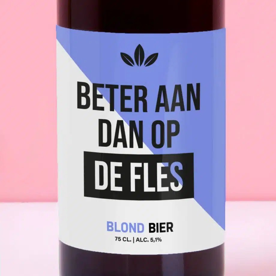Bierfles Beter aan dan op de fles (750 ml)