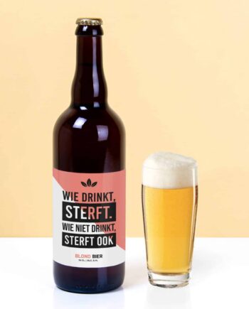 Bierfles Wie drinkt, sterft (750 ml)