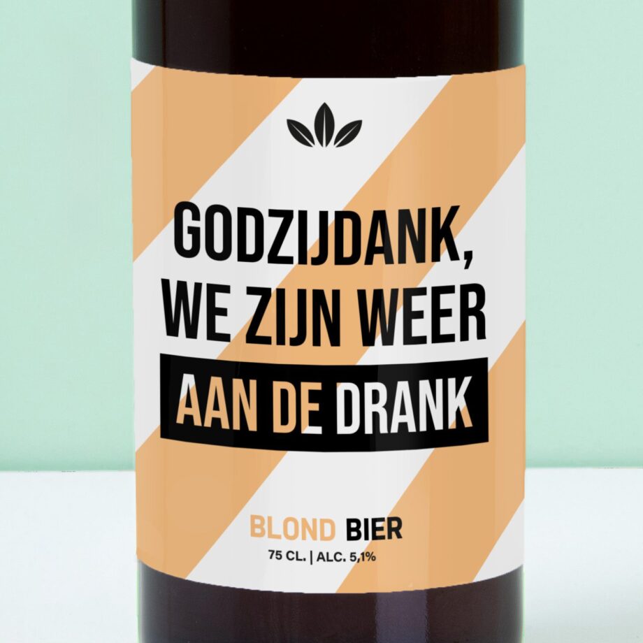 Bierfles We zijn weer aan de drank (750 ml)
