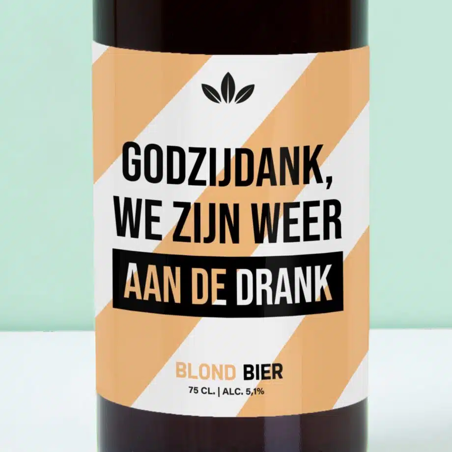 Bierfles We zijn weer aan de drank (750 ml)