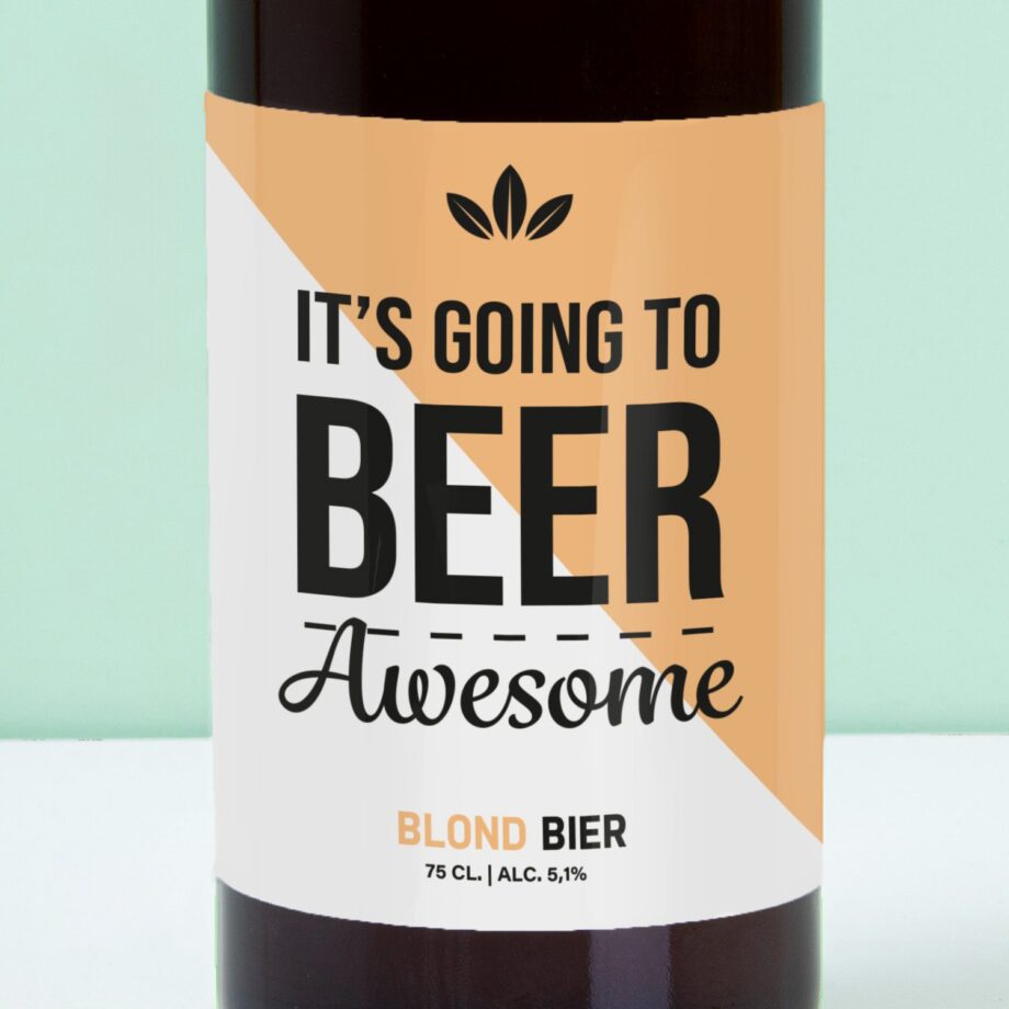 Bierfles It's Going To Beer Awesome (750 ml)