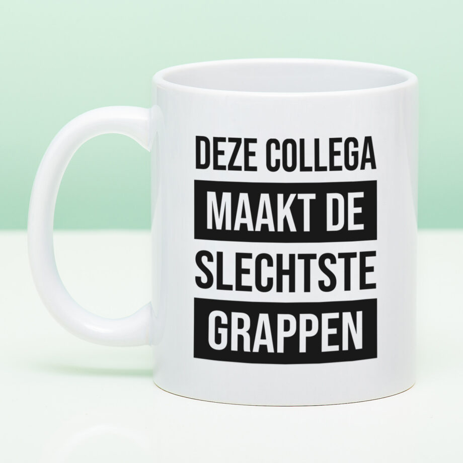 Mok Deze collega maakt de slechtste grappen