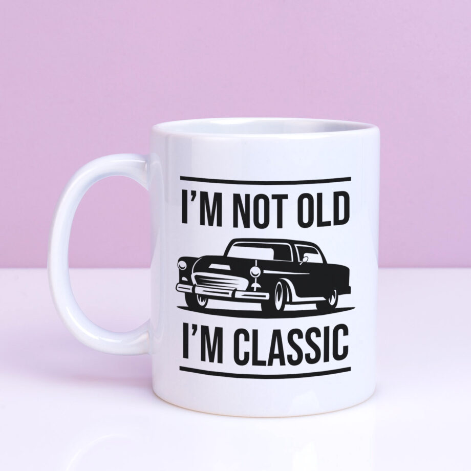 Mok I'm Not Old I'm Classic