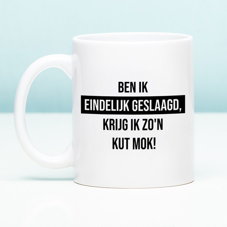 Mok Ben ik eindelijk geslaagd