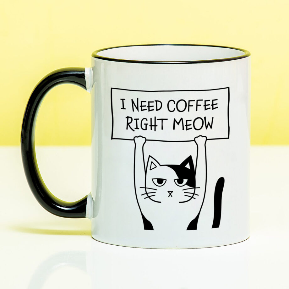 Mok I Need Coffee Right Meow