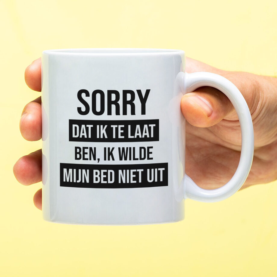 Mok Sorry dat ik te laat ben, ik wilde mijn bed niet uit