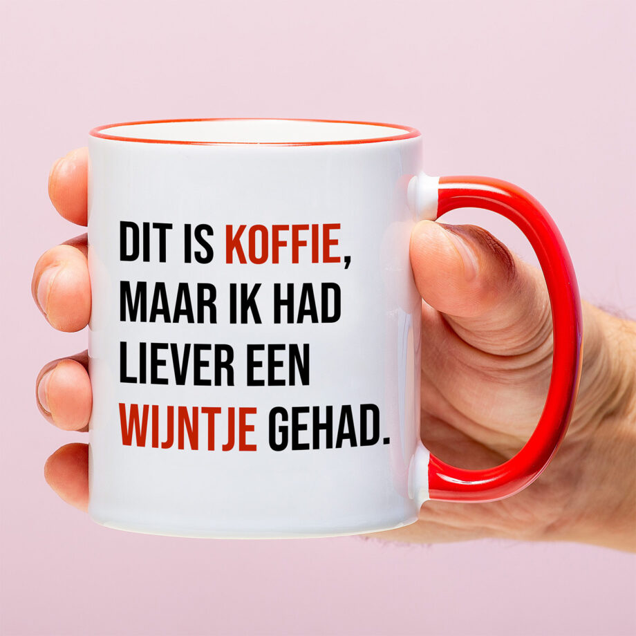 Mok Dit is koffie, maar ik had liever een wijntje gehad