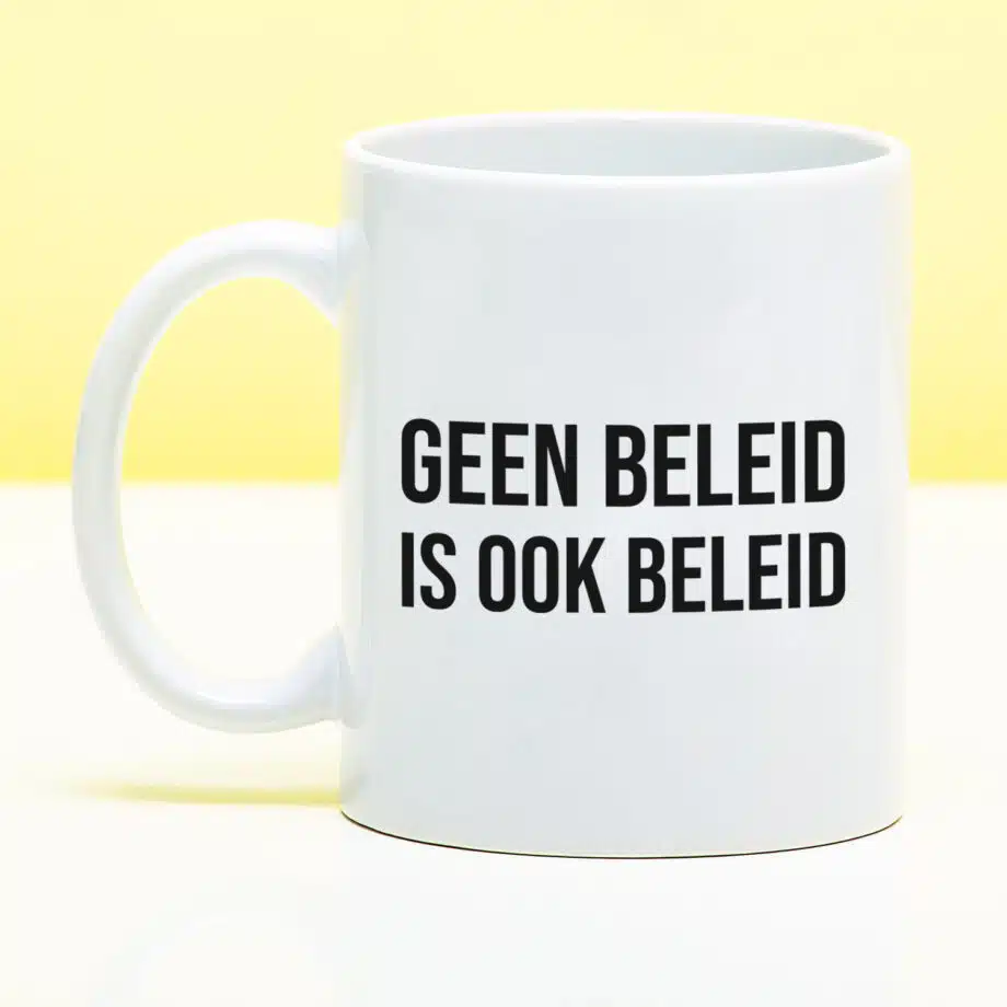 Mok Geen beleid is ook beleid