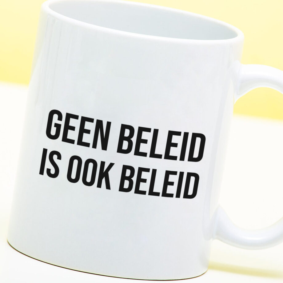 Mok Geen beleid is ook beleid