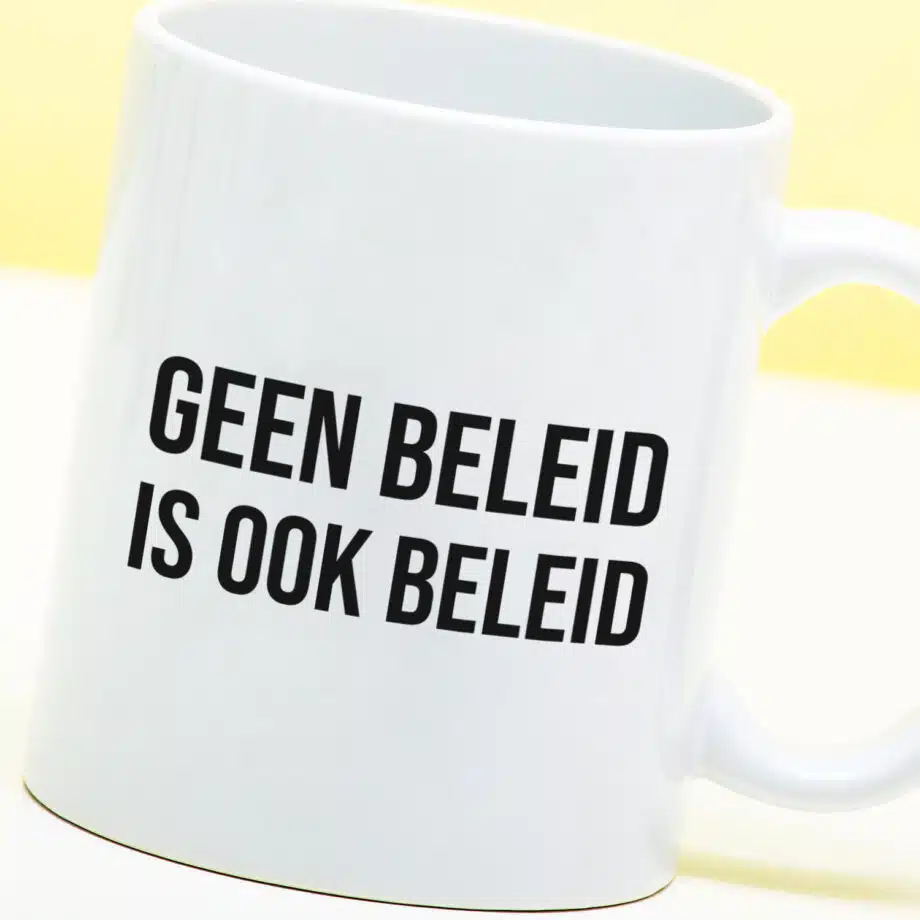 Mok Geen beleid is ook beleid