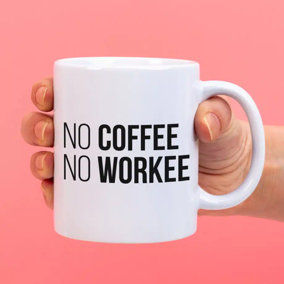 Mok No coffee no workee