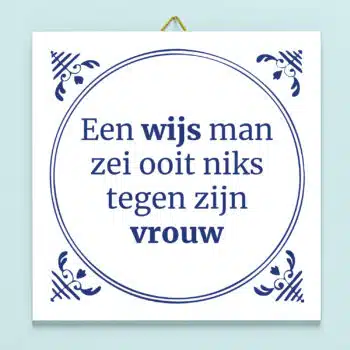 Tegeltje Een wijs man