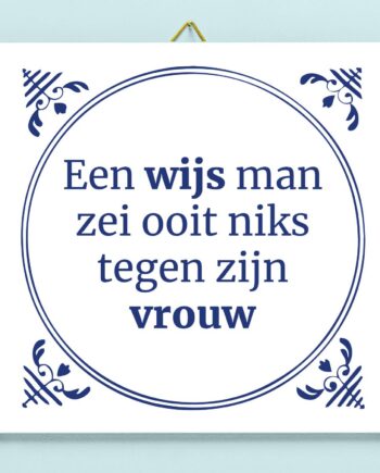 Tegeltje Een wijs man