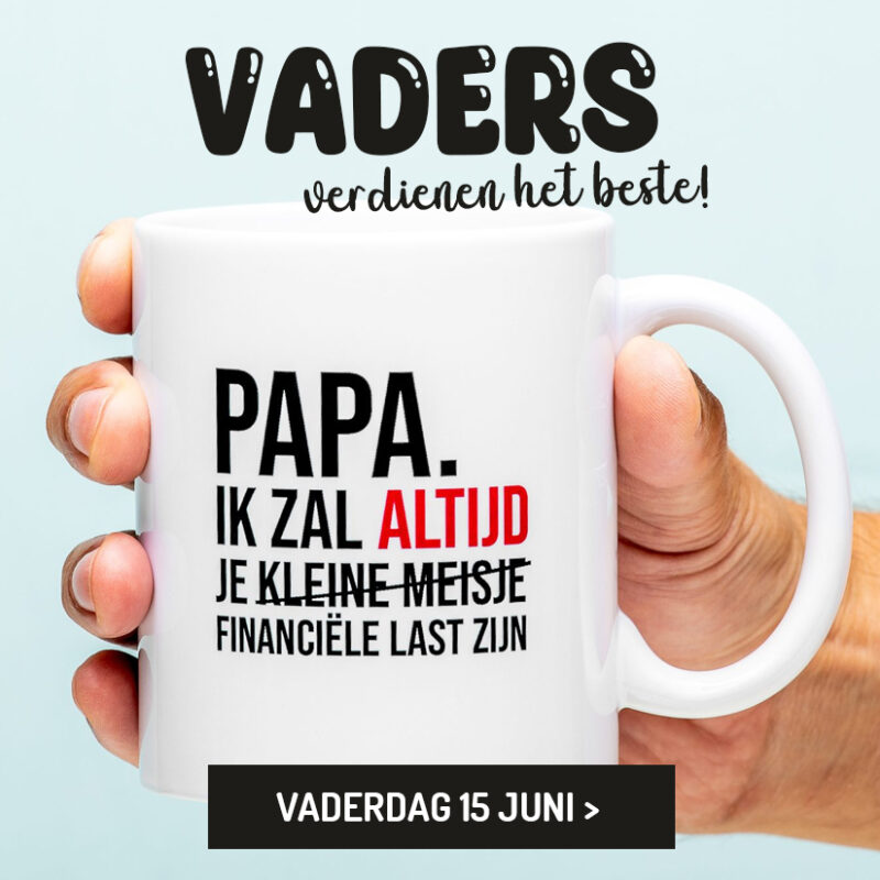Vaders verdienen het beste - Vaderdag 15 juni