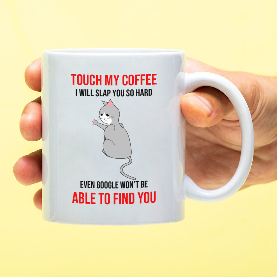 Mok met Tekst ‘’Touch my coffee.’’ | Materiaal: Keramiek | 33 cl | Mok met Tekst | Koffie Mok | Grappige Cadeau |  Vaatwasser bestendig | Humor | Mok met grappige tekst