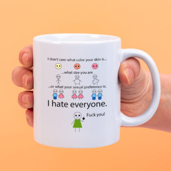 Mok met Tekst ‘’I hate everyone’’ | Materiaal: Keramiek | 33 cl | Mok met Tekst | Koffie Mok | Grappige Cadeau |  Vaatwasser bestendig | Humor | Mok met grappige tekst