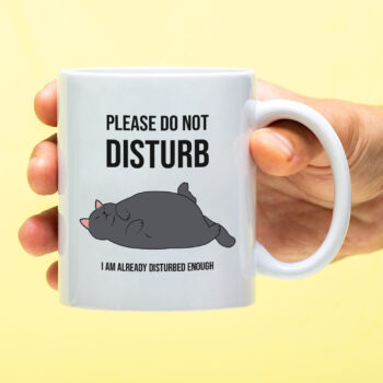Mok met Tekst ‘’Please do not disturb’’ | Materiaal: Keramiek | 33 cl | Mok met Tekst | Koffie Mok | Grappige Cadeau |  Vaatwasser bestendig | Humor | Mok met grappige tekst