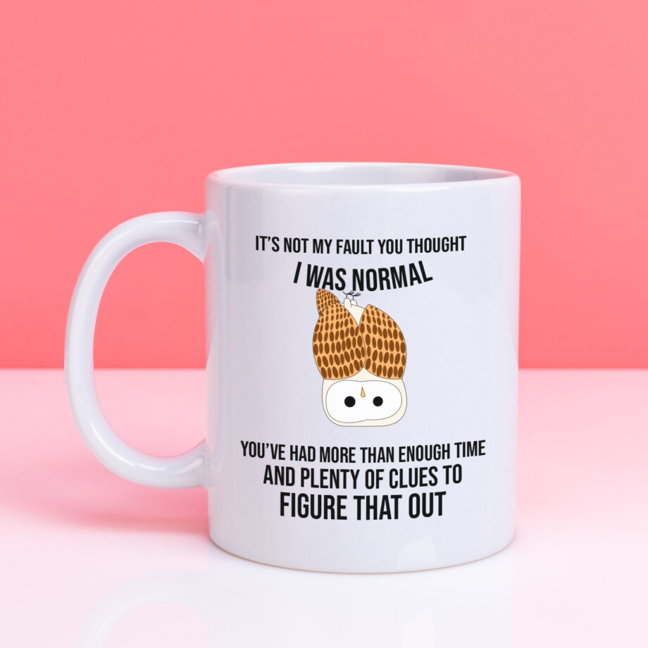 Mok met Tekst "It's not my fault you thought I was normal’’ | Materiaal: Keramiek | 33 cl | Mok met Tekst | Koffie Mok | Grappige Cadeau |  Vaatwasser bestendig | Humor | Mok met grappige tekst