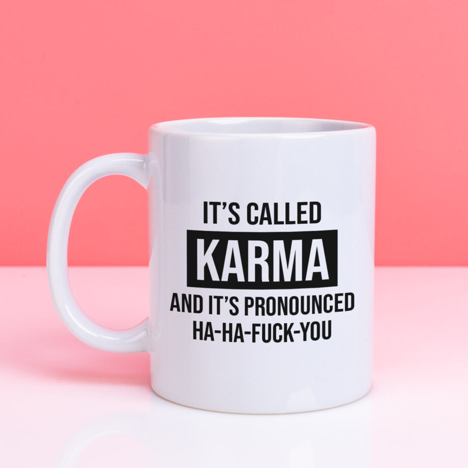 Mok met Tekst ‘’Its called karma’’ | Materiaal: Keramiek | 33 cl | Mok met Tekst | Koffie Mok | Grappige Cadeau | Vaatwasser bestendig | Humor | Mok met grappige tekst