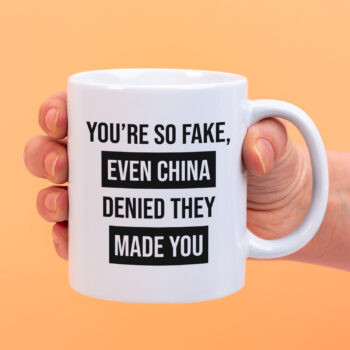 Mok met Tekst ‘’You re so fake’’ | Materiaal: Keramiek | 33 cl | Mok met Tekst | Koffie Mok | Grappige Cadeau |  Vaatwasser bestendig | Humor | Mok met grappige tekst