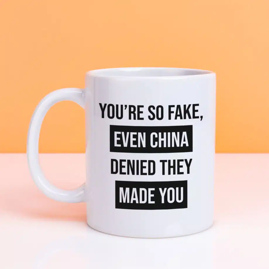 Mok met Tekst ‘’You re so fake’’ | Materiaal: Keramiek | 33 cl | Mok met Tekst | Koffie Mok | Grappige Cadeau |  Vaatwasser bestendig | Humor | Mok met grappige tekst