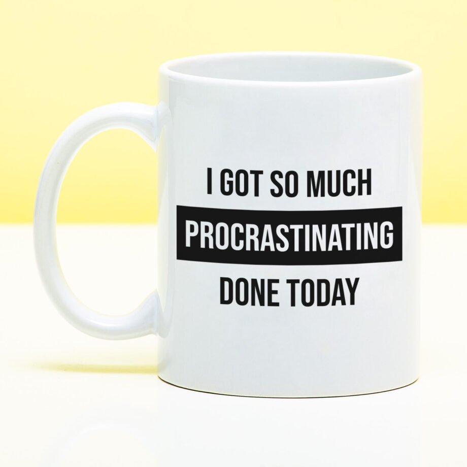 Mok met Tekst ‘’I got so much procrastinating done today’’ | Materiaal: Keramiek | 33 cl | Mok met Tekst | Koffie Mok | Grappige Cadeau |  Vaatwasser bestendig | Humor | Mok met grappige tekst